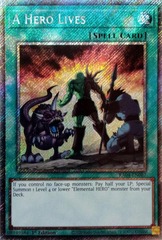 A Hero Lives - RA04-EN087 - Platinum Secret Rare - 1st Edition